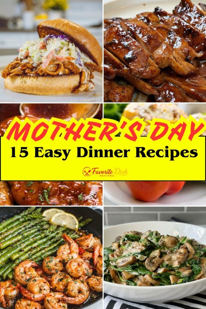 15 Mother’s Day Dinner Recipes