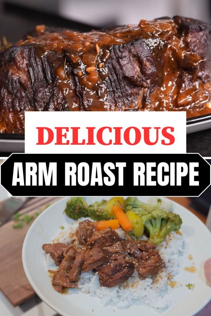 Delicious Arm Roast Recipe