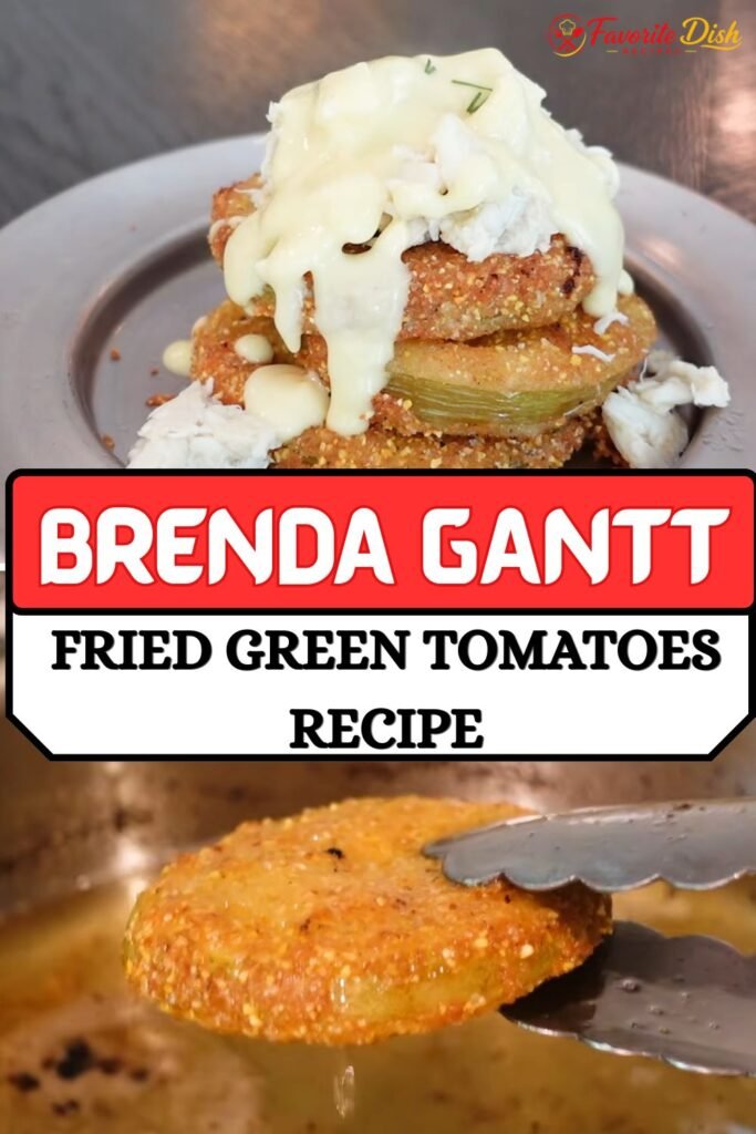 Brenda Gantt Fried Green Tomatoes
