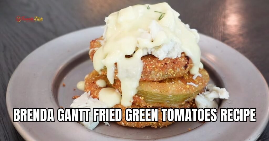Brenda Gantt Fried Green Tomatoes Recipe
