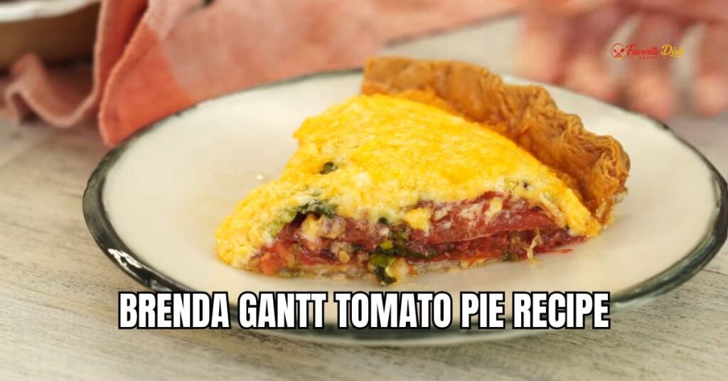 Brenda Gantt Tomato Pie Recipe
