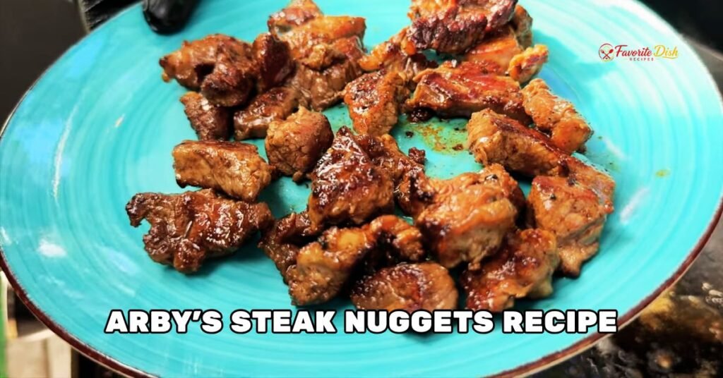 Arby's Steak Nuggets Recipe