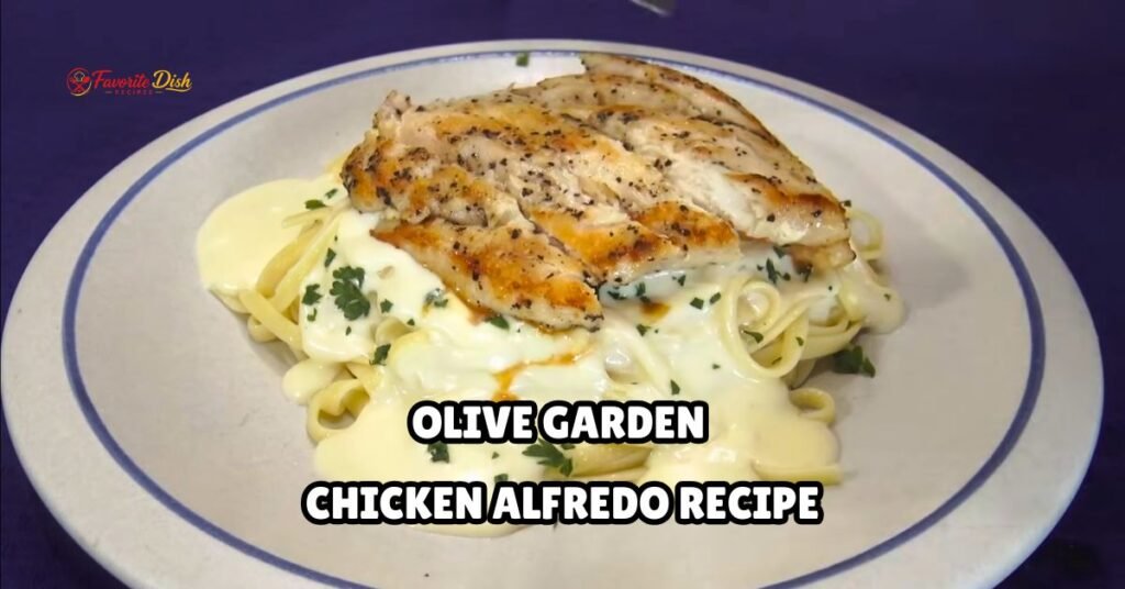 Olive Garden Chicken Alfredo Recipe